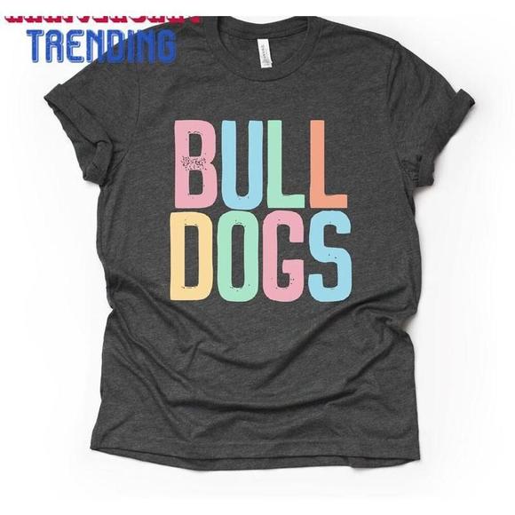 Other - Team Spirit Shirt Go Bulldogs Mom Parent Gift Short Sleeve Unisex Tshirt